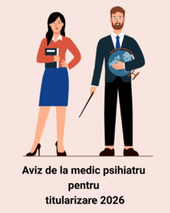 aviz medic psihiatru titularizare 2026 Bistrița aviz psihiatric titularizare Bistrița Anexa 2 titularizare 2026 psihiatru aviz psihiatrie titularizare Bistrița-Năsăud medic psihiatru aviz titularizare 2026 aviz medical psihiatru pentru profesori Bistrița